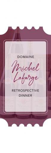 Domaine Michel Lafarge Retrospective Dinner Event